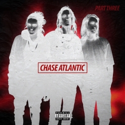 Chase Atlantic - Part Three